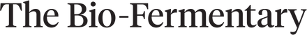 The Bio-Fermentary